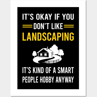 Smart People Hobby Landscaping Landscape Landscaper Posters and Art